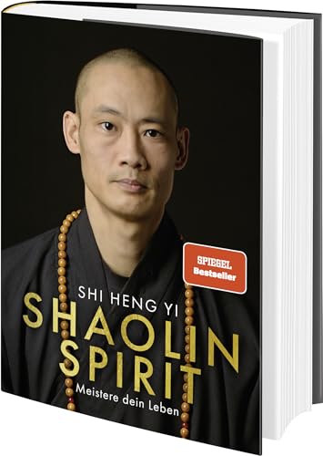 Shaolin Spirit von Shi Heng Yi